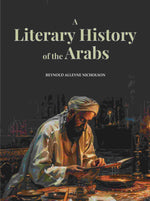 Thumbnail for A Literary History of the Arabs - Gyan Books - Distacart