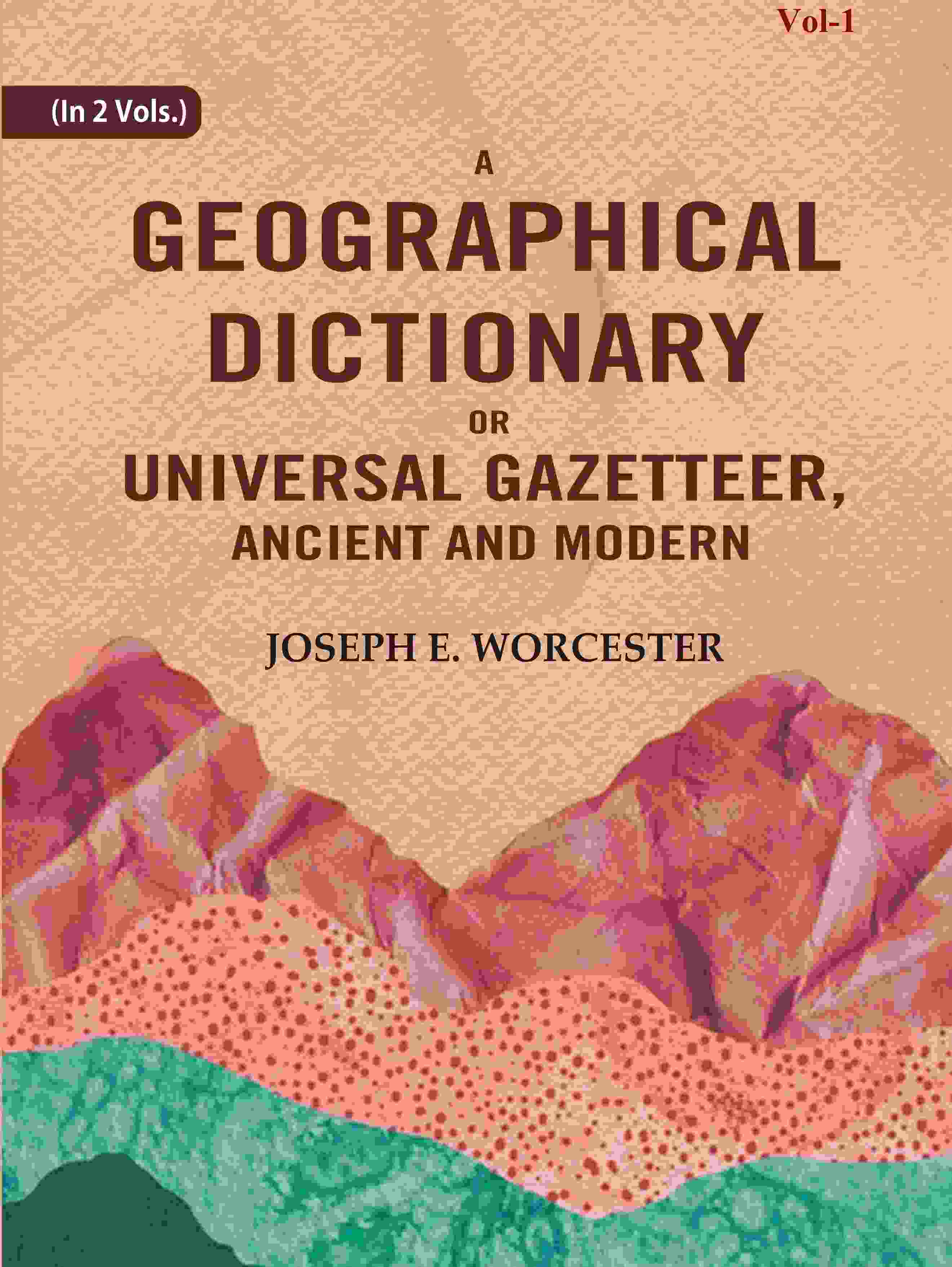 A Geographical Dictionary or Universal Gazetteer, Ancient and Modern (1st) - Gyan Books - Distacart