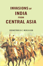 Thumbnail for Invasions of India from Central Asia - Gyan Books - Distacart