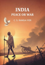 Thumbnail for India Peace Or War - Gyan Books