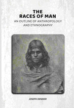 Thumbnail for The Races of Man: An Outline of Anthropology and Ethnography - Gyan Books - Distacart