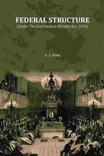 Thumbnail for Federal Structure: (Under The Government Of India Act , 1935) - Gyan Books - Distacart