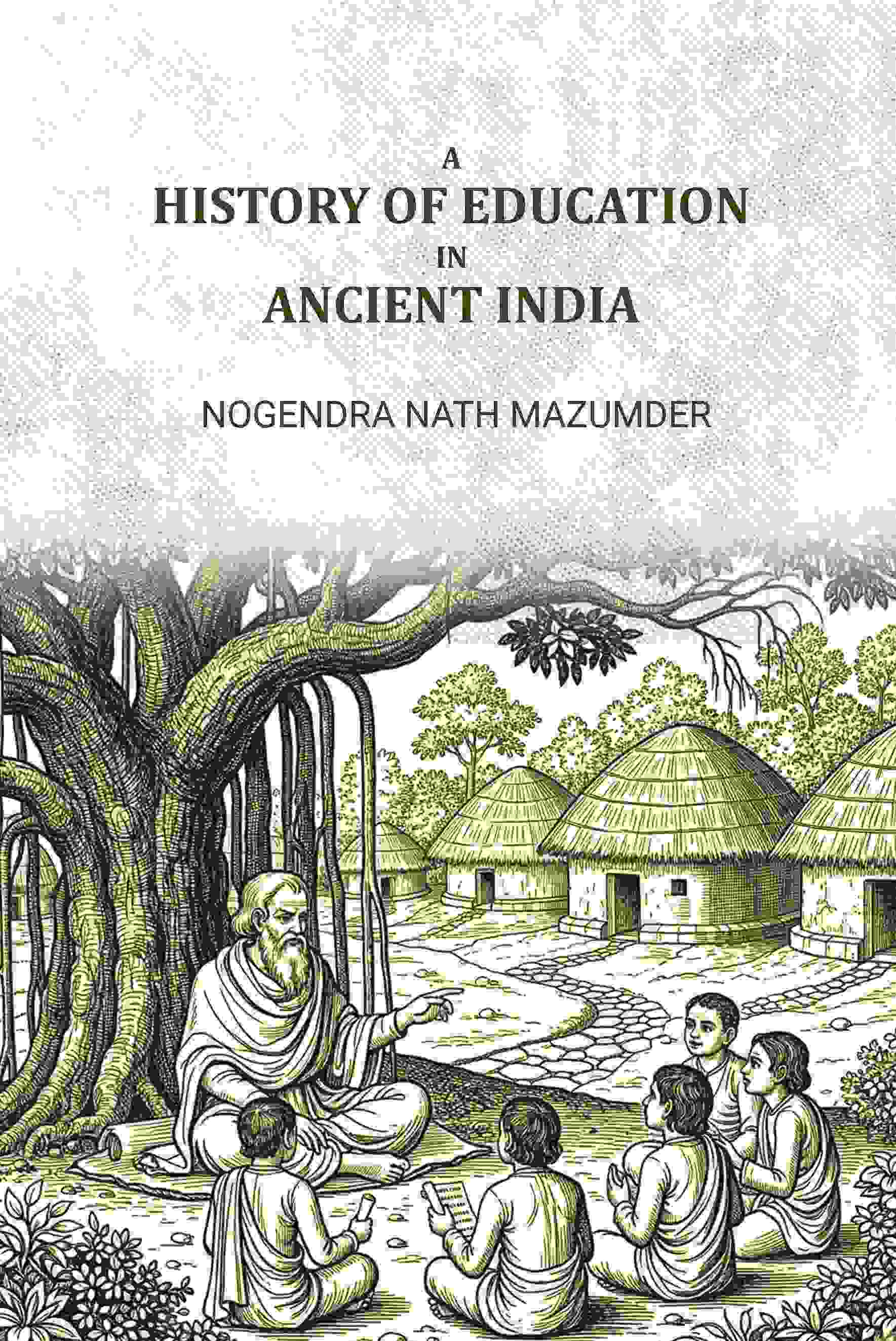 A history of education in ancient india - Gyan Books