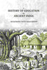 A history of education in ancient india - Gyan Books - Distacart