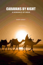 Thumbnail for Caravans By Night: A Romance Of India - Gyan Books - Distacart