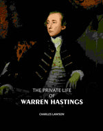 Thumbnail for The Private Life Of Warren Hastings: First Governor General Of India - Gyan Books - Distacart