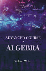 Thumbnail for Advanced Course in Algebra - Gyan Books - Distacart