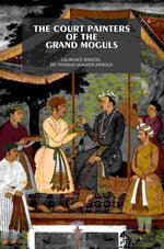 Thumbnail for The Court Painters of the Grand Moguls - Gyan Books - Distacart