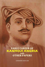Thumbnail for Early Career Of kanhoji Angria And Other Papers - Gyan Books - Distacart