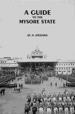 Thumbnail for A Guide to the Mysore State - Gyan Books - Distacart