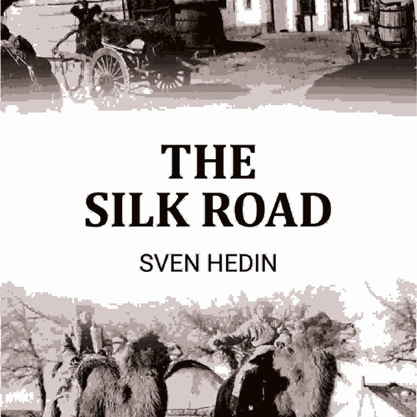 The Silk Road - Gyan Books - Distacart