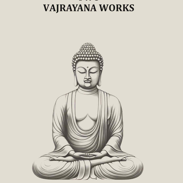 Two Vajrayana Works - Gyan Books - Distacart