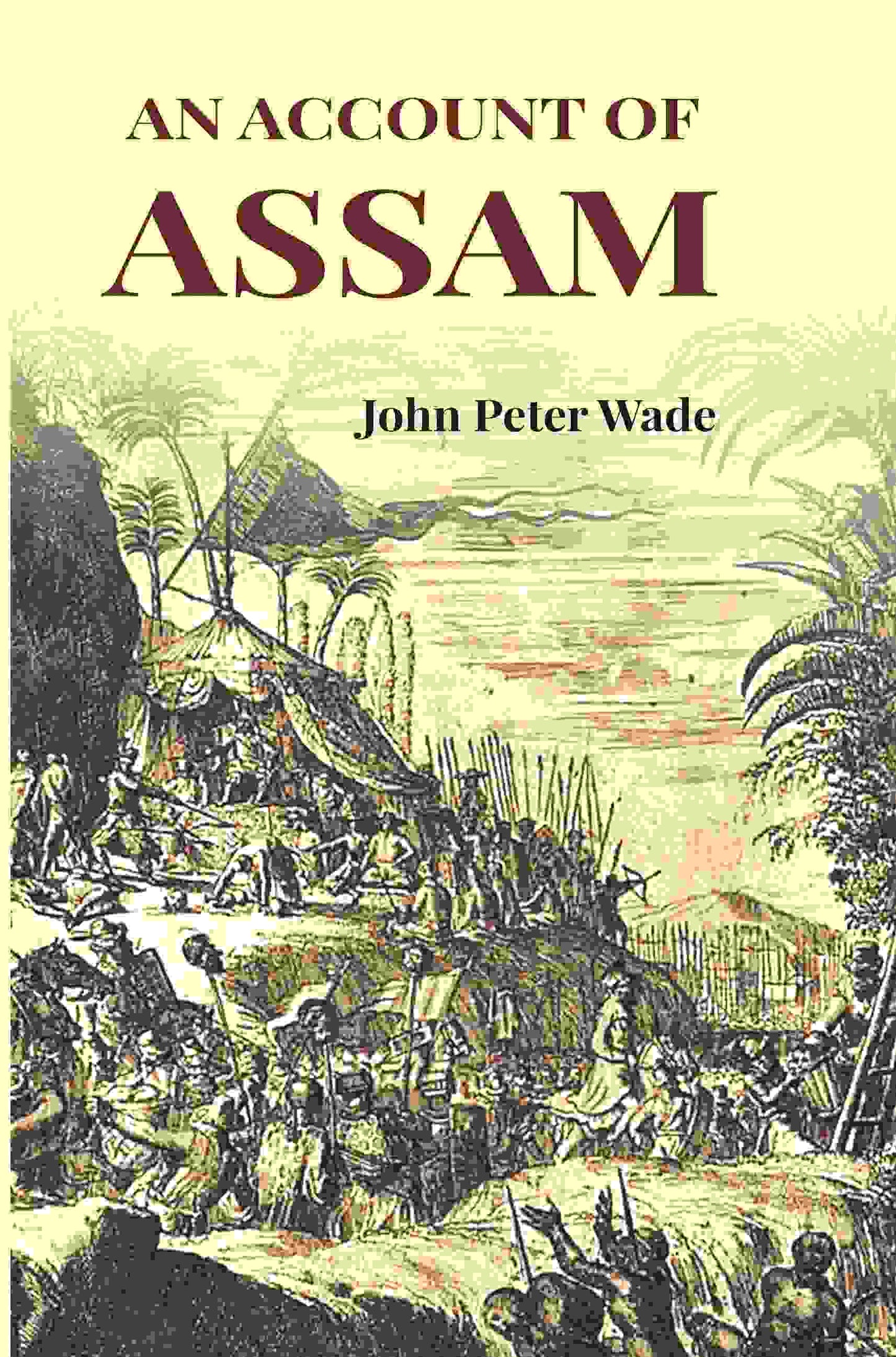 An Account of Assam - Gyan Books - Distacart