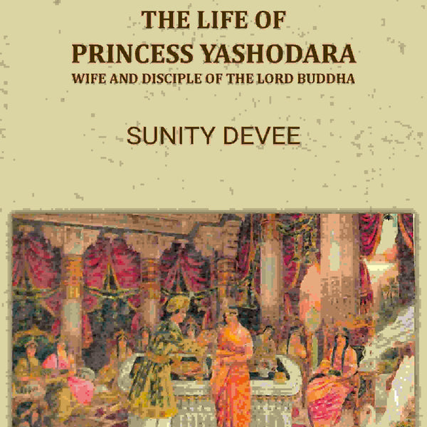 The Life of Princess Yashodara - Gyan Books - Distacart
