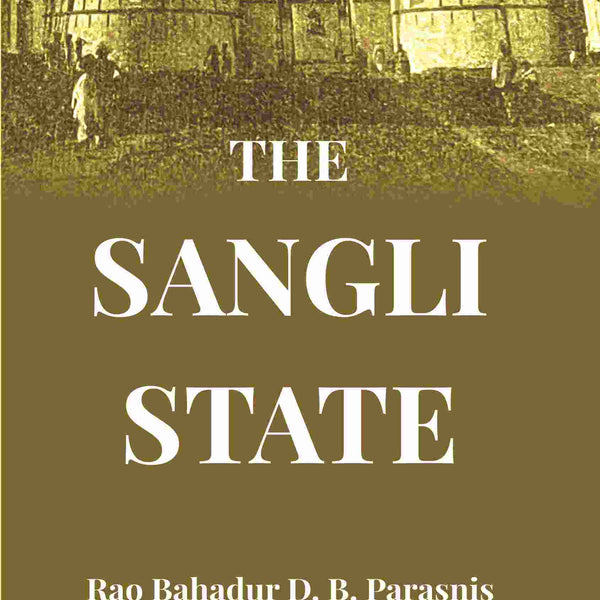 The Sangli State - Gyan Books - Distacart