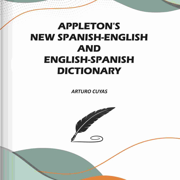 Appleton's New Spanish-English and English-Spanish Dictionary - Gyan Books - Distacart