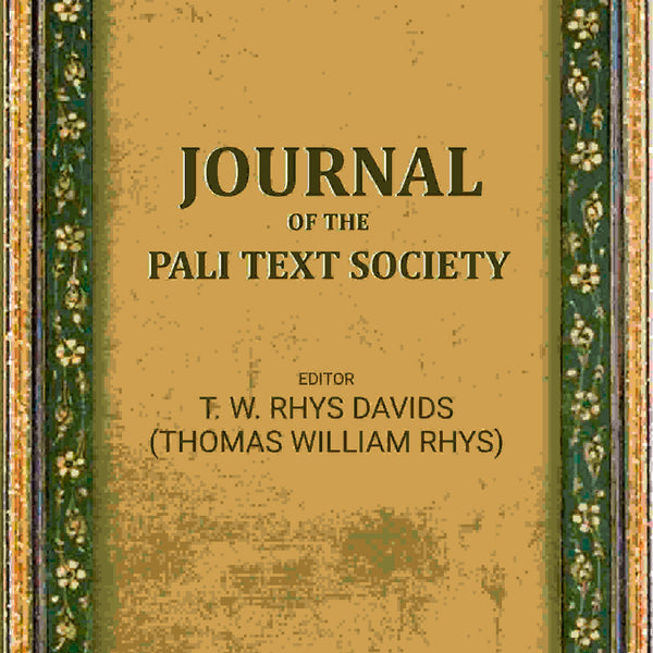 Journal of the Pali text society - Gyan Books