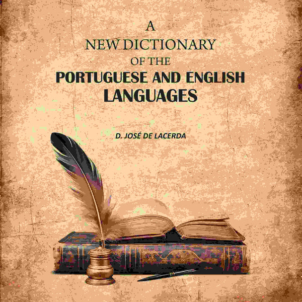 A New Dictionary of the Portuguese and English Languages - Gyan Books - Distacart