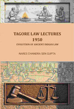 Thumbnail for Tagore Law Lectures - 1950: Evolution of Ancient Indian Law - Gyan Books