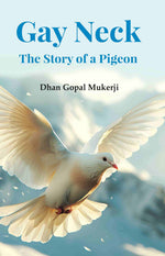 Thumbnail for Gay Neck, the Story of a Pigeon - Gyan Books - Distacart