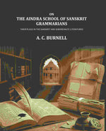 Thumbnail for On the Aindra school of Sanskrit Grammarians: Their place in the Sanskrit and subordinate literatures - Gyan Books - Distacart