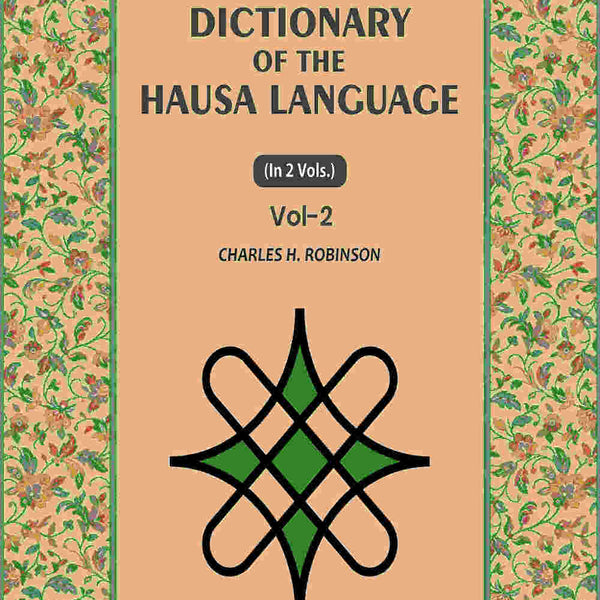 Dictionary of the Hausa Language (2nd) - Gyan Books