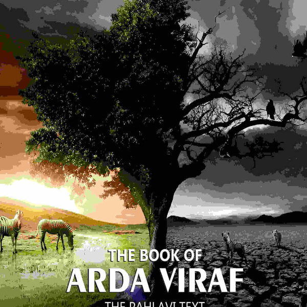 The Book Of Arda Viraf: The Pahlavi Text - Gyan Books