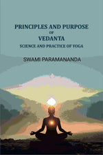 Thumbnail for Principles and purpose of Vedanta: Science and practice of yoga - Gyan Books - Distacart