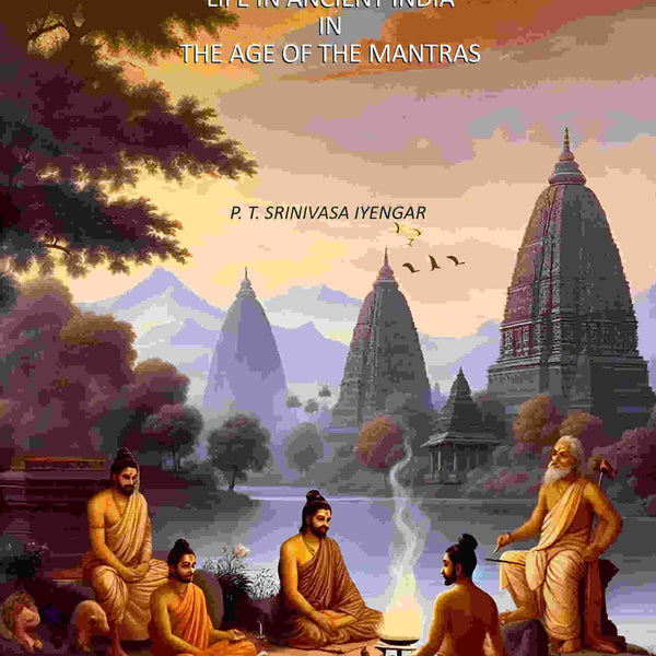 History of The Indian People: Life In Ancient India In The Age Of The Mantras - Gyan Books - Distacart