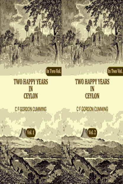 Two Happy Years in Ceylon (2 Vols. Set) - Gyan Books - Distacart