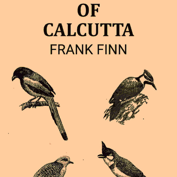 The Birds of Calcutta - Gyan Books