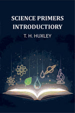 Thumbnail for Science Primers Introductiory - Gyan Books