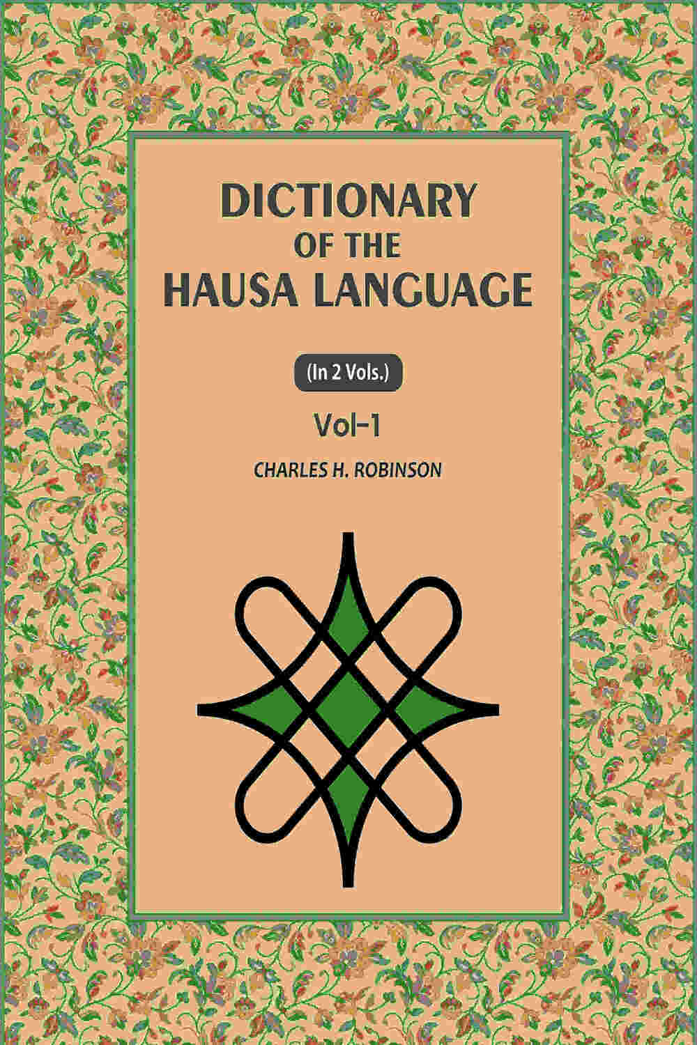 Dictionary of the Hausa Language (1st) - Gyan Books - Distacart