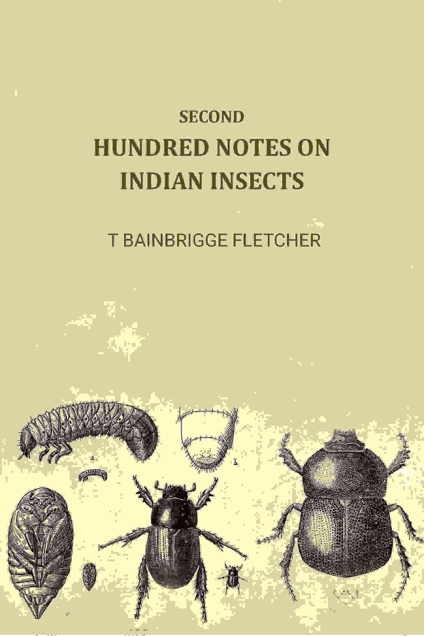 Second Hundred Notes On Indian Insects - Gyan Books - Distacart