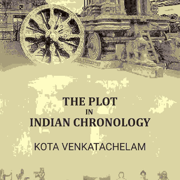 The Plot in Indian Chronology - Gyan Books - Distacart