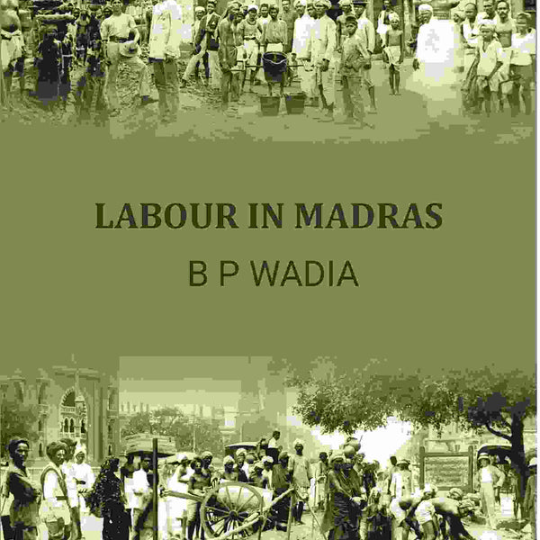 Labour In Madras - Gyan Books