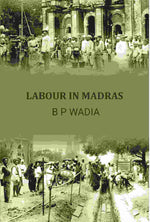 Thumbnail for Labour In Madras - Gyan Books