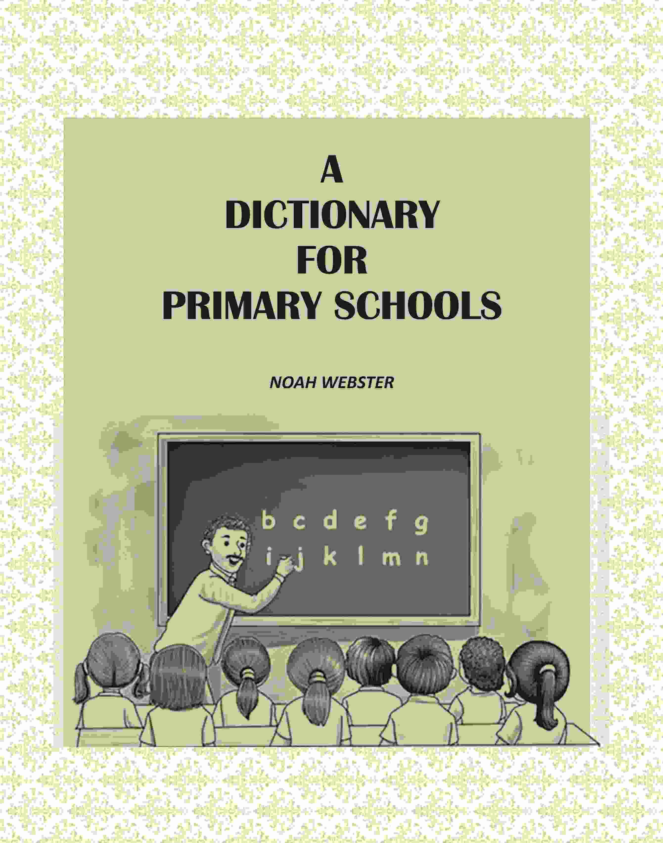 A Dictionary for Primary Schools - Gyan Books - Distacart