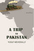 A Trip To Pakistan - Gyan Books - Distacart