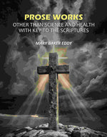 Thumbnail for Prose Works Other than Science and Health with Key to the Scriptures - Gyan Books - Distacart