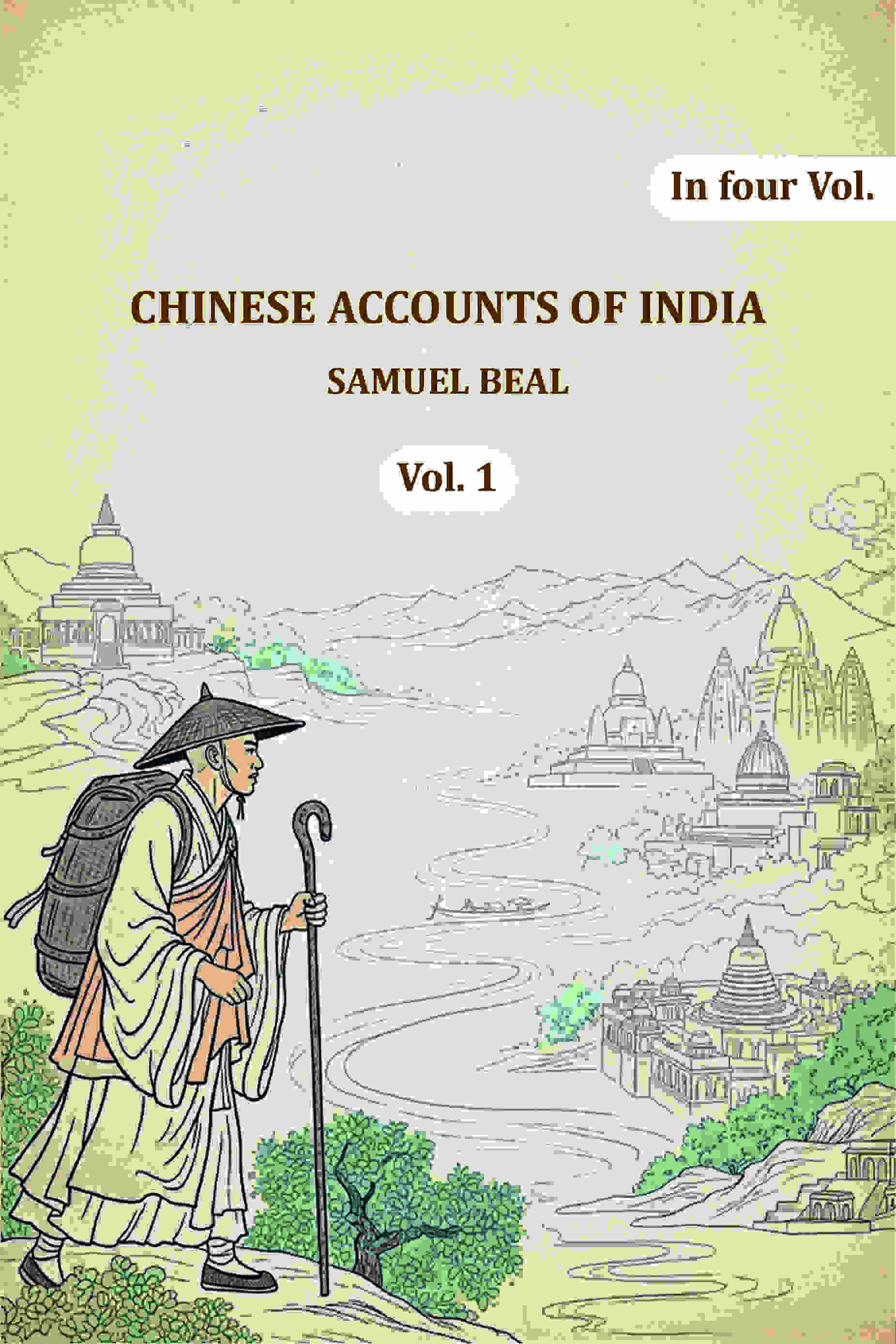 Chinese Accounts of India (1st) - Gyan Books - Distacart