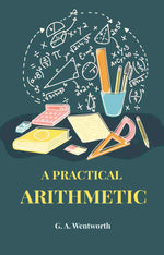 Thumbnail for A Practical Arithmetic - Gyan Books