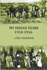 My Indian years 1910-1916 - Gyan Books - Distacart