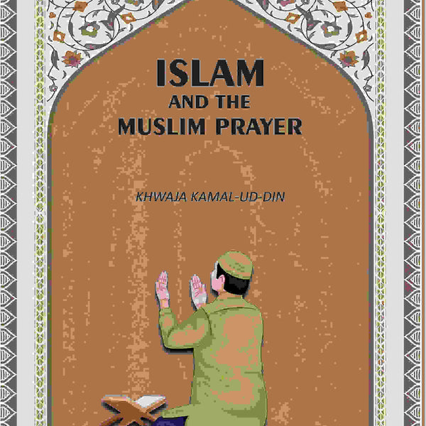 Islam And The Muslim Prayer - Gyan Books