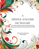 Thumbnail for A Middle-English Dictionary: Containing Words Used by English Writers from the Twelfth to the Fifteenth Century - Gyan Books - Distacart