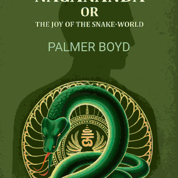 Nagananda or the joy of the snake-world - Gyan Books