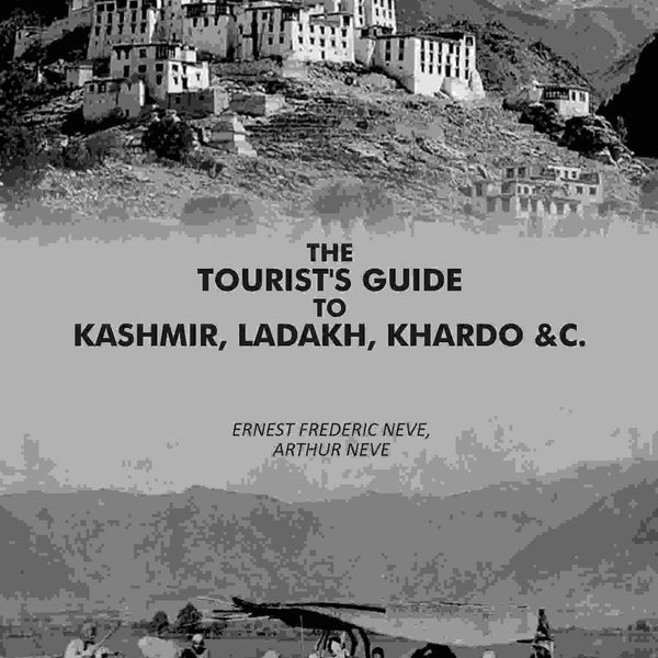 The Tourist's Guide to Kashmir Ladakh and Khardo - Gyan Books - Distacart