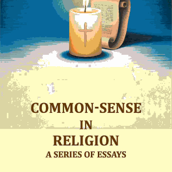 Common-sense in Religion: A Series of Essays - Gyan Books - Distacart