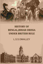 Thumbnail for History Of Bengal,bihar Orissa Under British Rule - Gyan Books