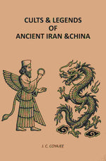 Thumbnail for Cults & Legends Of Ancient Iran & China - Gyan Books - Distacart